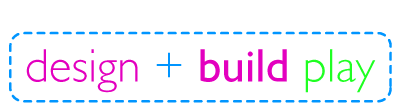 Design + Build Play